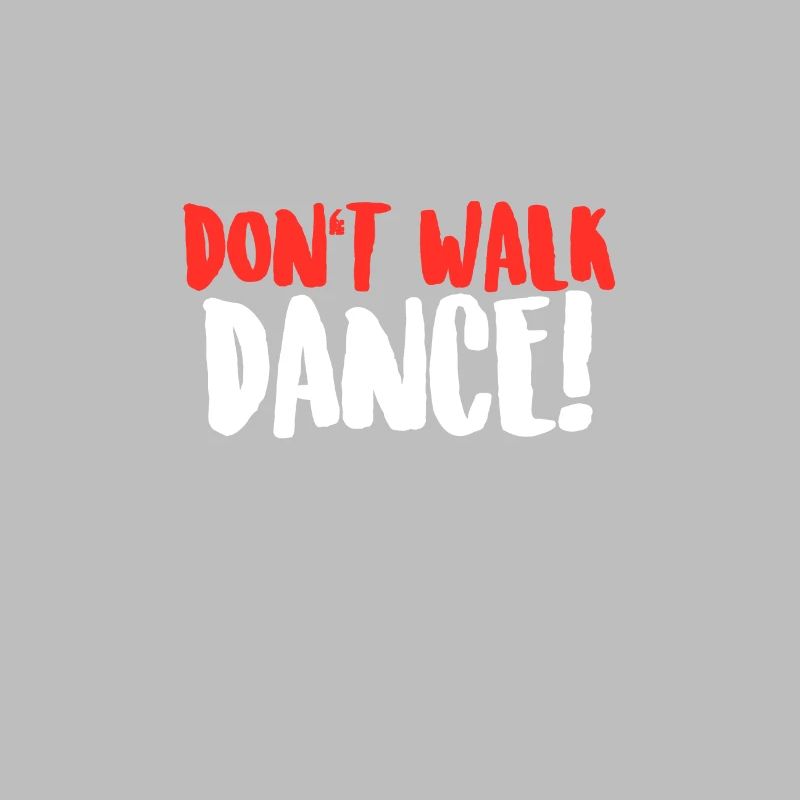 Dancing - Don't Walk, Dance! Dance Lessons Gift