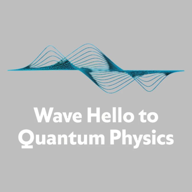 Wave Hello Conception de la physique quantique