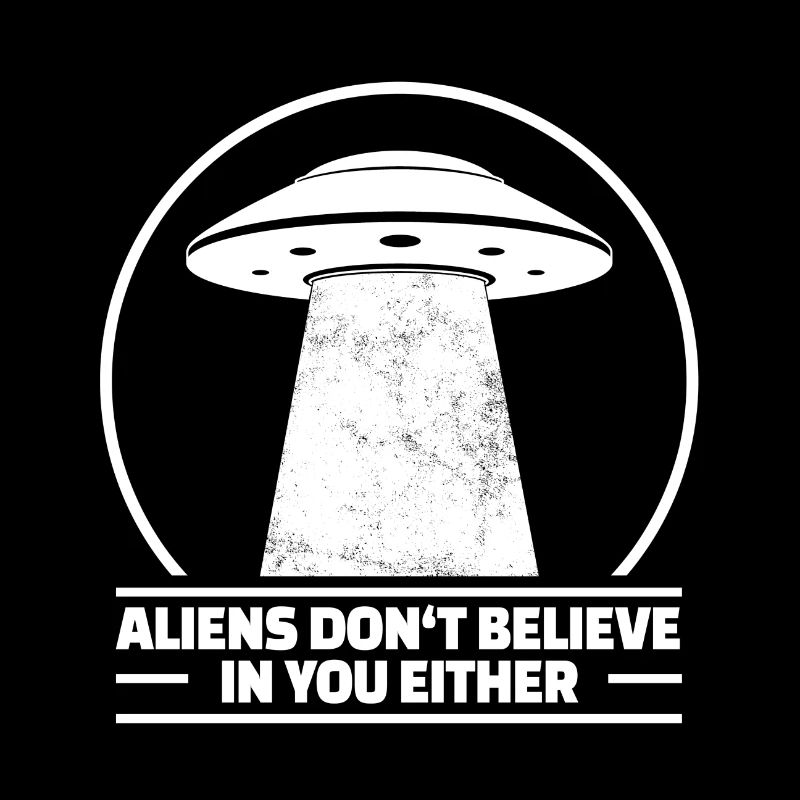 Funny Alien Gift Alien Saying Outer Space Sci-Fi