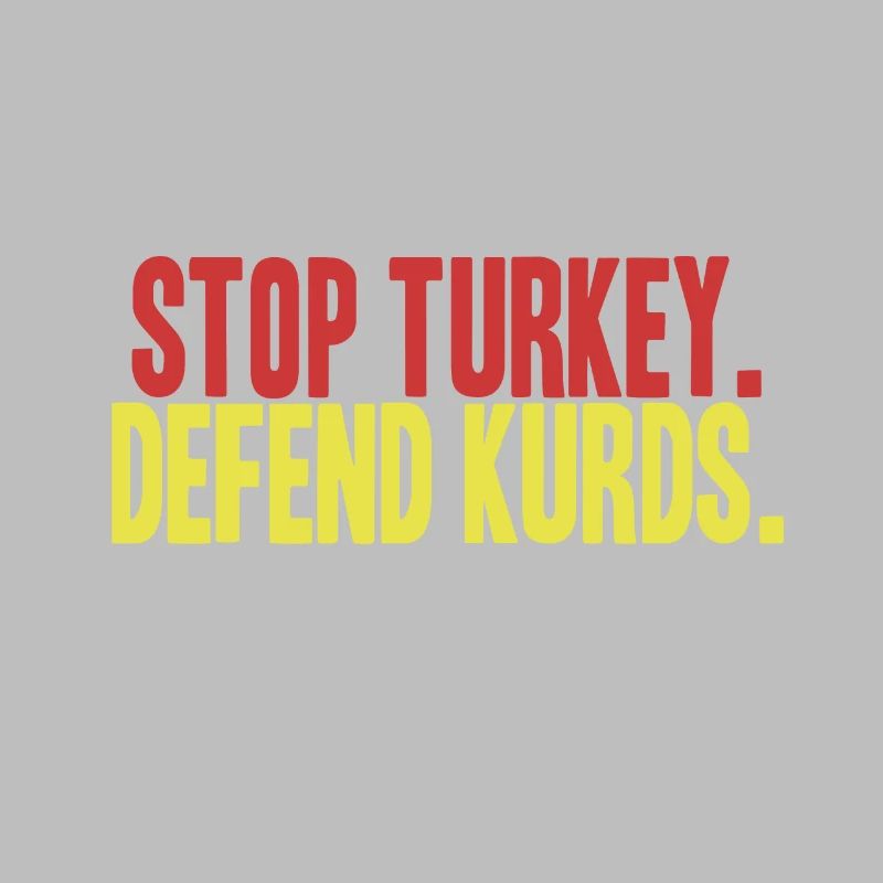 Stop Turkey, defend Kurds | Save Rojava