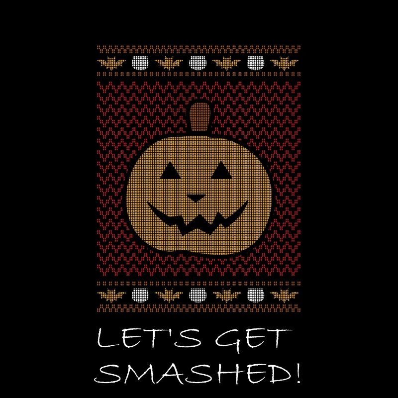 Halloween Let’s Get Smashed