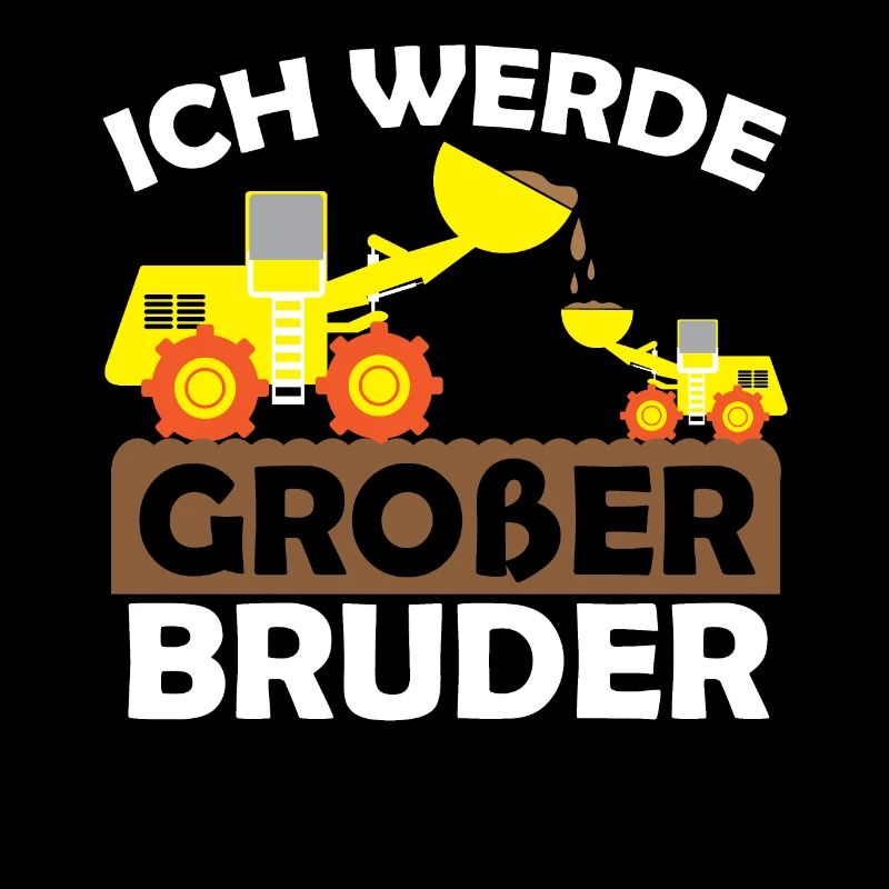 Ich Werde Großer Bruder Bagger