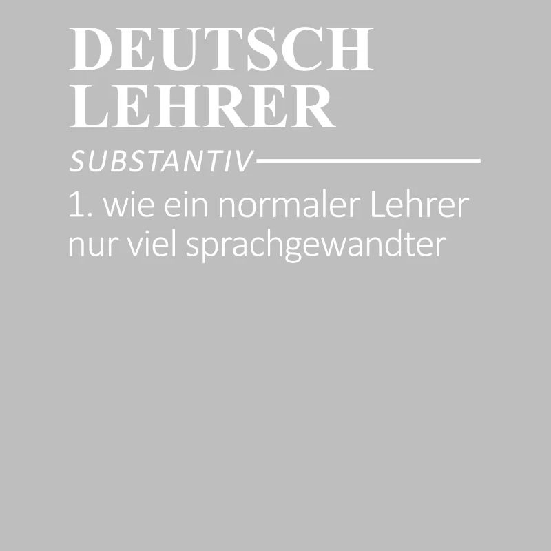 Deutsch Lehrer Lehrer Definition Geschenk