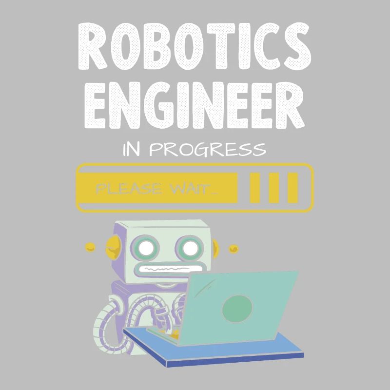 Robotics Engineer In Progress Please Wait
