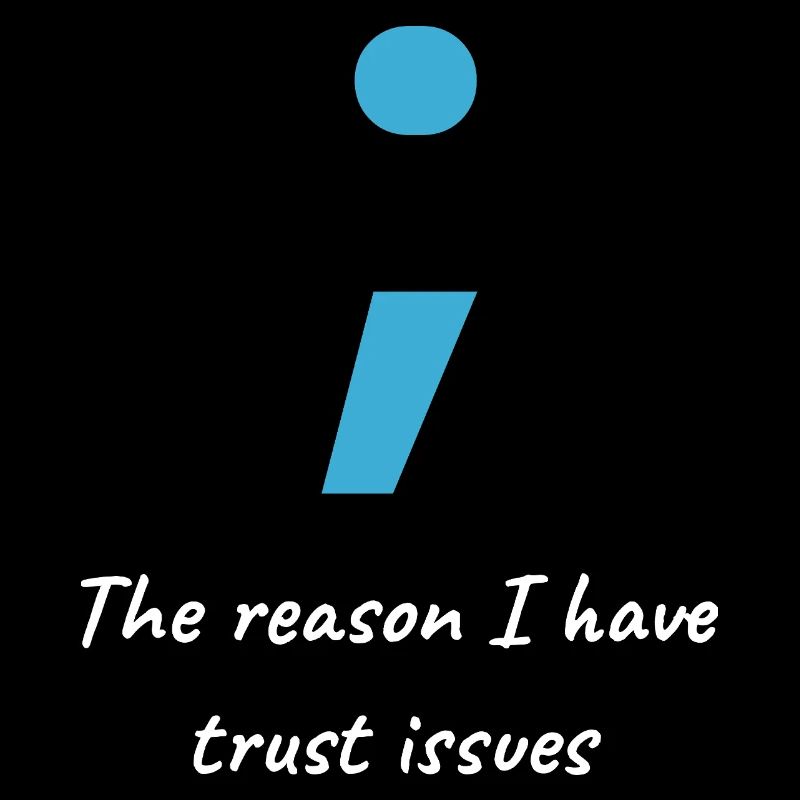 Informatiker Shirt - Semi-Colon Trust Issues