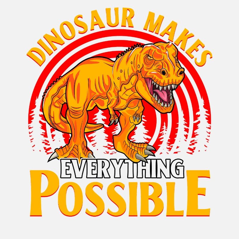 Dinosaur makes everything possible