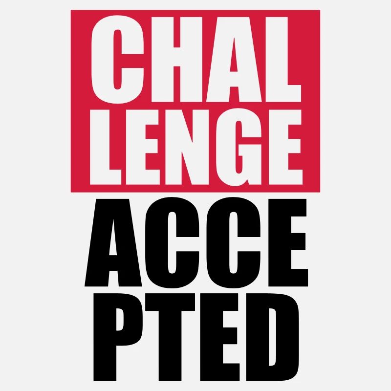 Cool Challenge Accepted texte Design