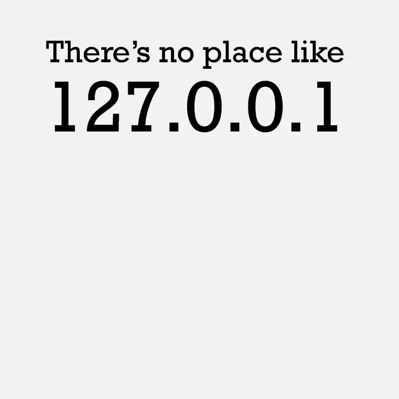 Localhost - Il n'y a aucun endroit comme 127.0.0.1
