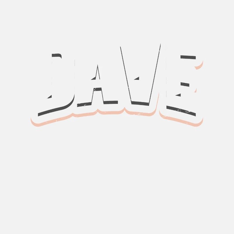 Es ist ein Dave-Ding