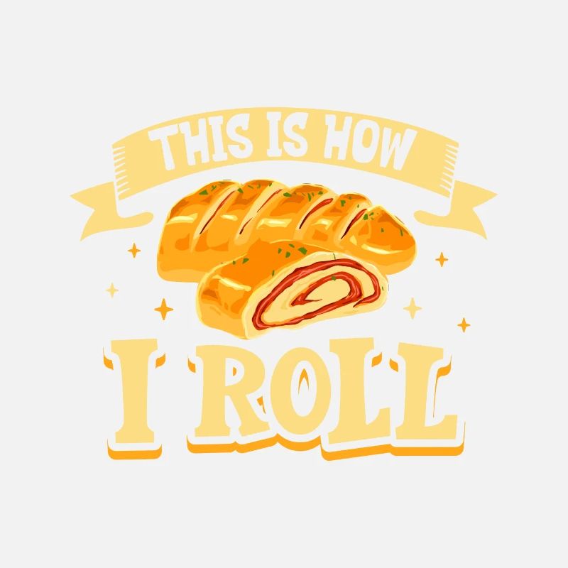 This is how I roll - Stromboli