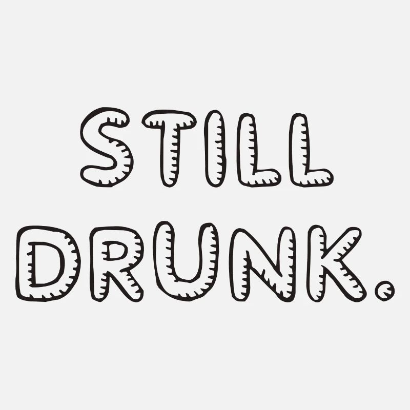 Still Drunk