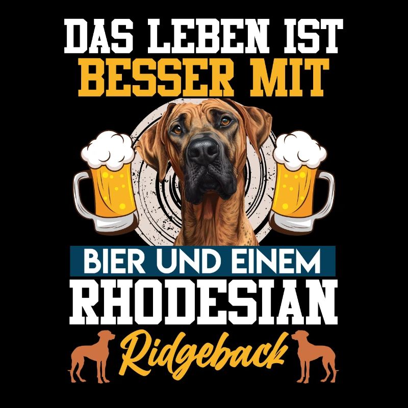Rhodesian Ridgeback DAS LEBEN IST BESSER MIT BIER