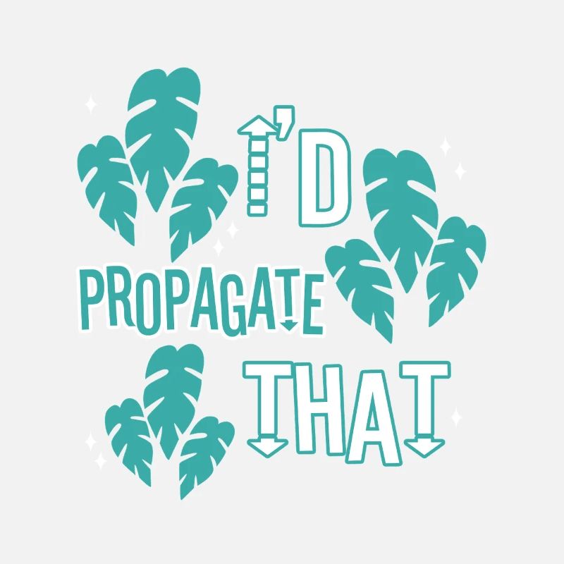 I'd Propagate That