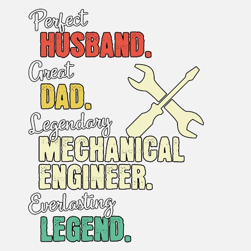 Mechanical Engineer Dad