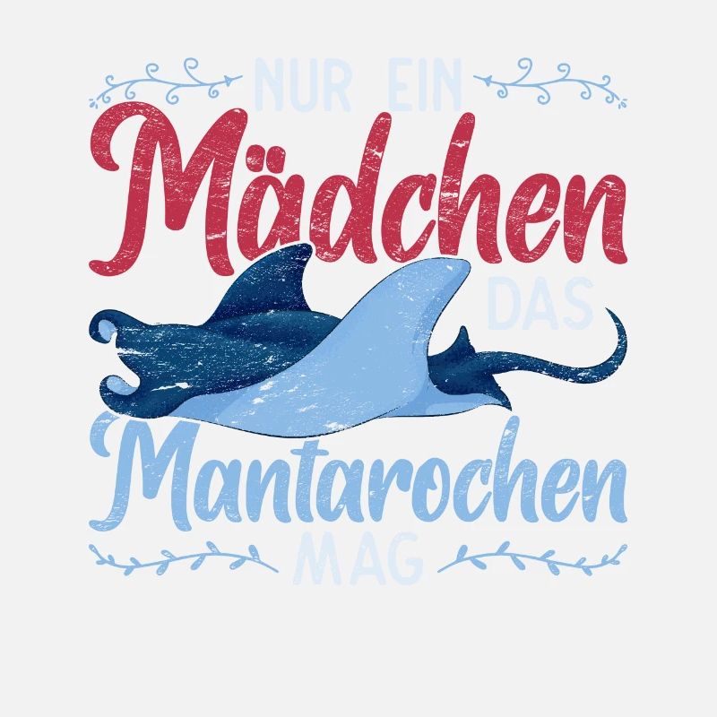 Nur ein Mädchen das Mantarochen mag Mantarochen