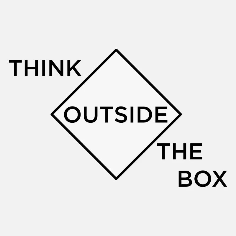 OUTSIDE THE BOX | THINKING | DIFFERENT | CHANGE