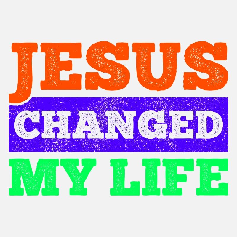 Jesus Changed My Life Christ Devotee Jesus