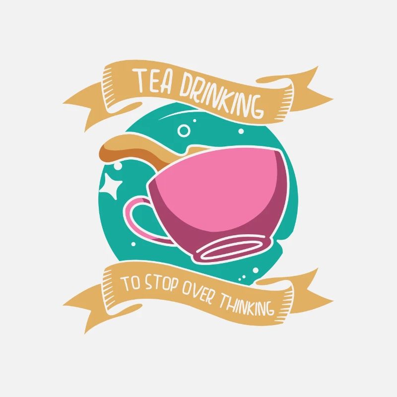 Tea Overthinking Tea Lover Teacup Overthinker