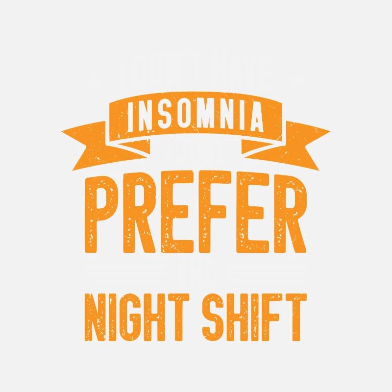 Night Shift Worker Graveyard Duty