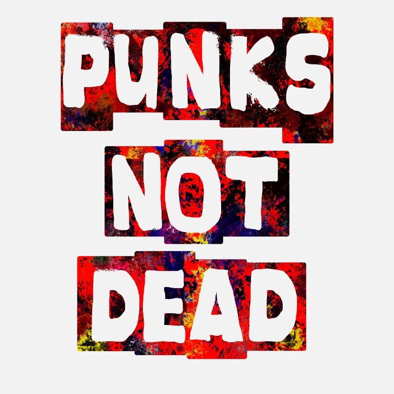 Punks not dead