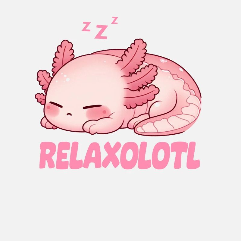 Relaxolotl Axolotl Late Riser Sleeping Chilling