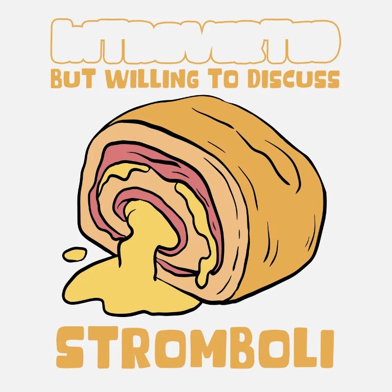 Stromboli Calzone Pizza Strombolis Gift