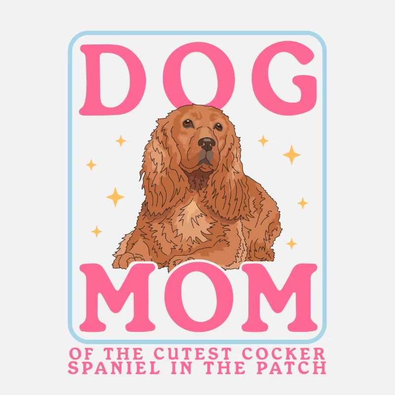 Cocker Spaniel Maman Cocker Spaniel Cadeau