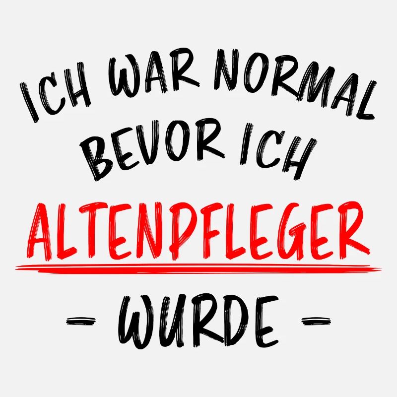 Altenpfleger Beruf Lustiger Spruch Pflege Geschenk