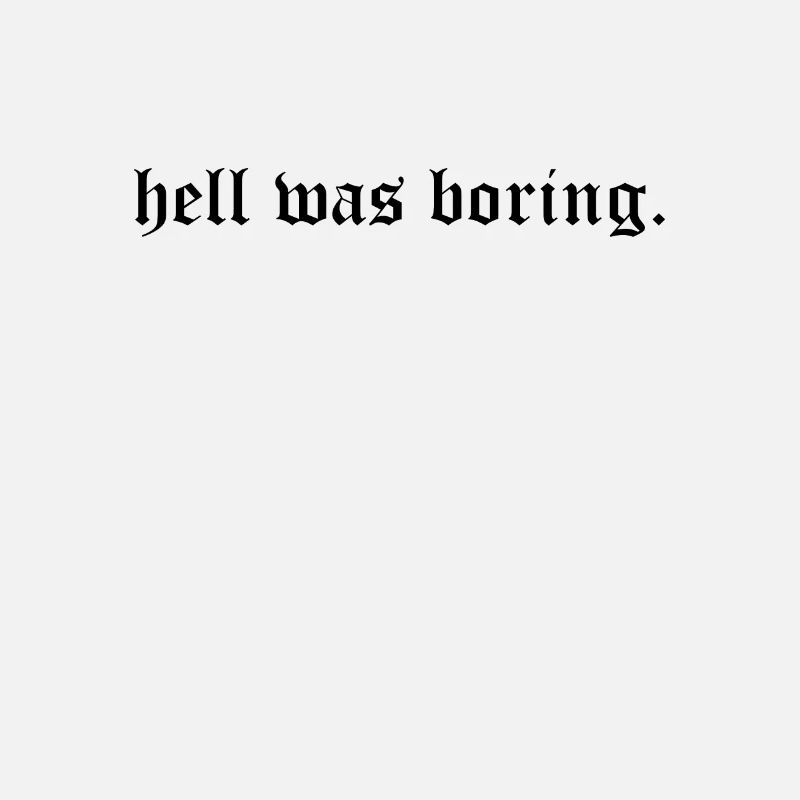 bright was boring devilish and self-confident