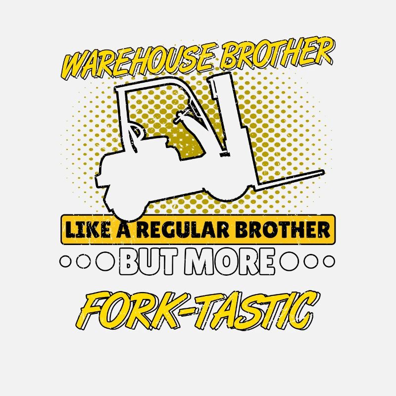 Staplerfahrer Bruder Gabelstapler Fork-Tastic