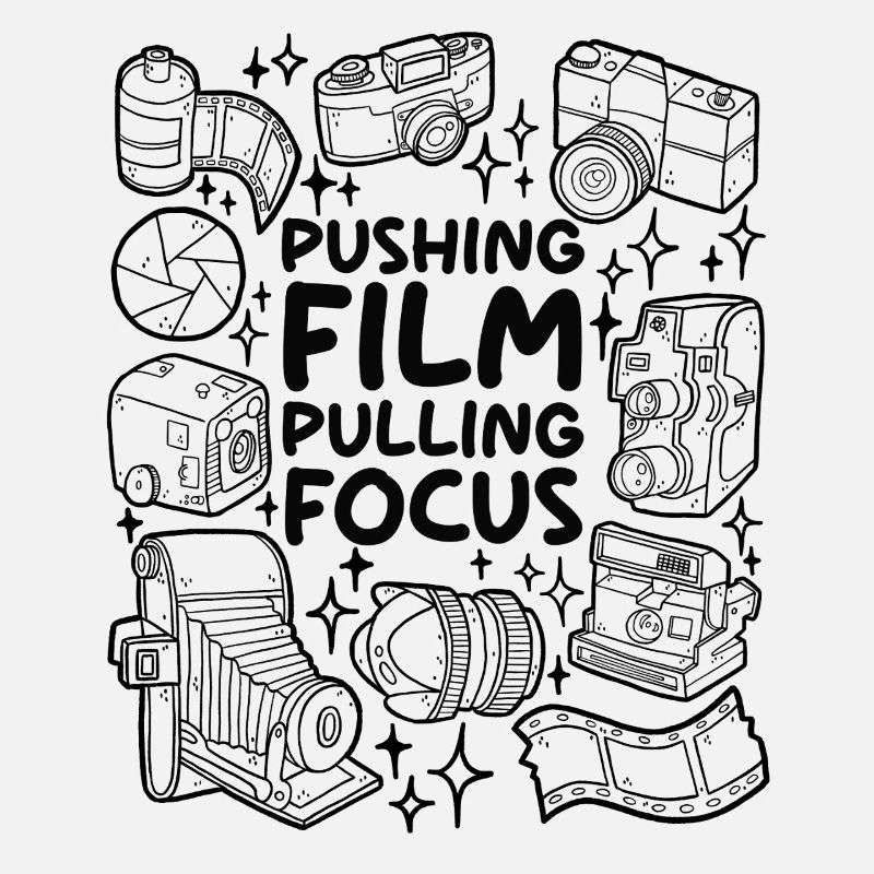 Pushing Film – Pulling Focus