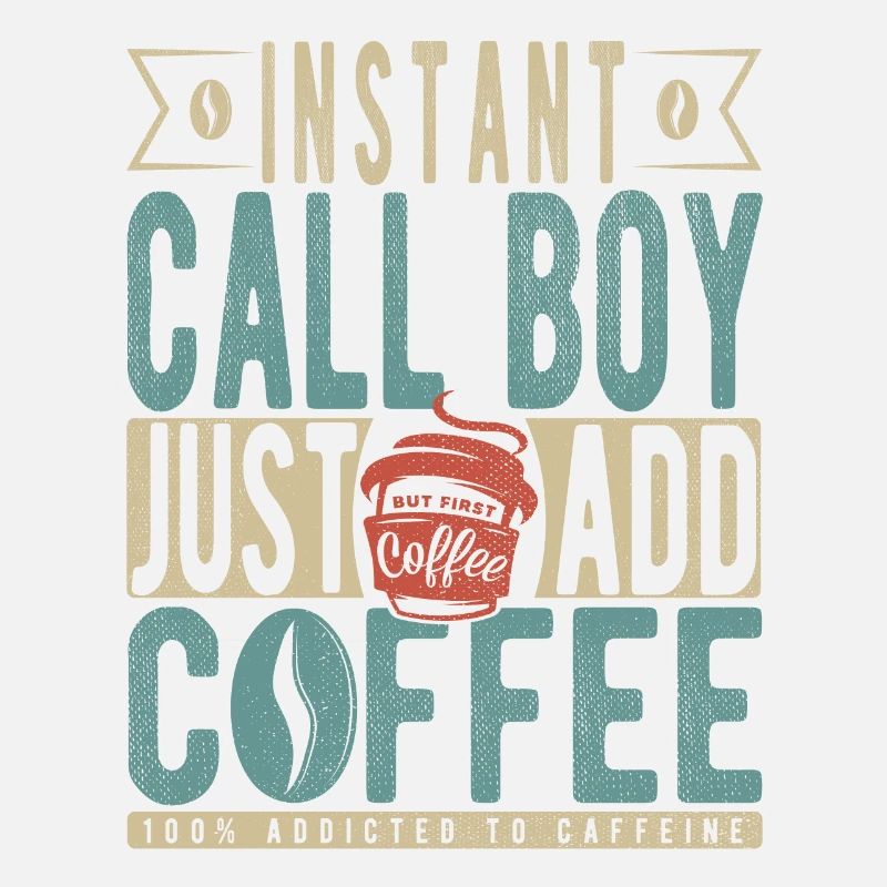 Instant Call Boy Il suffit d’ajouter du café