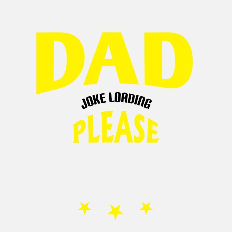 Dad Joke loading Be dad's shirt Gift idea