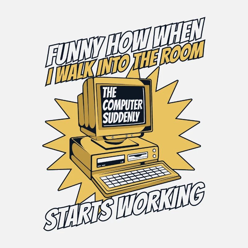 The Computer Suddenly Starts Working Admin