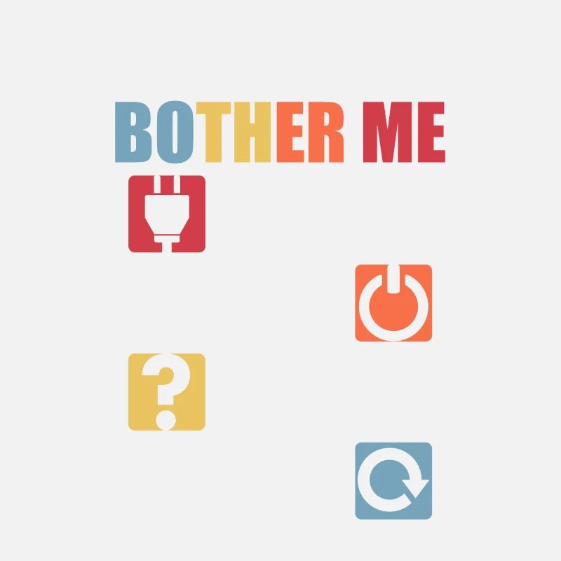 Before You Bother Me Informatiker Admin