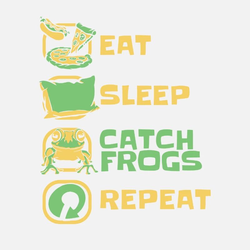 Eat Sleep Catch Frogs Repeat Toad Tadpole