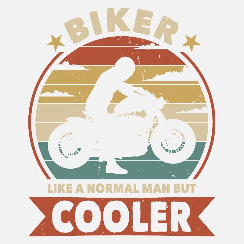 Biker like a normal man, only cooler.