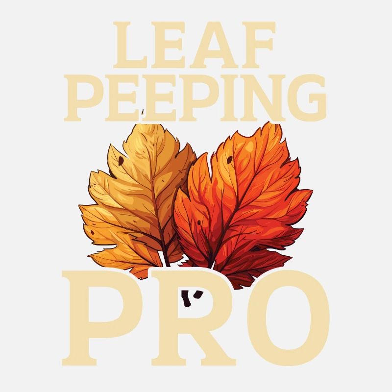 Leaf Peeping Autumn Leaf Peeper Fall Foliage