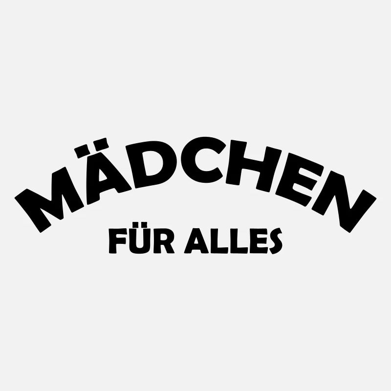 mädchen für alles