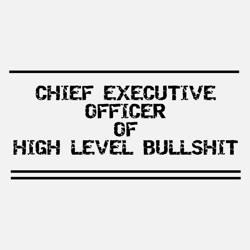 Bürohumor Ceo Bullshit