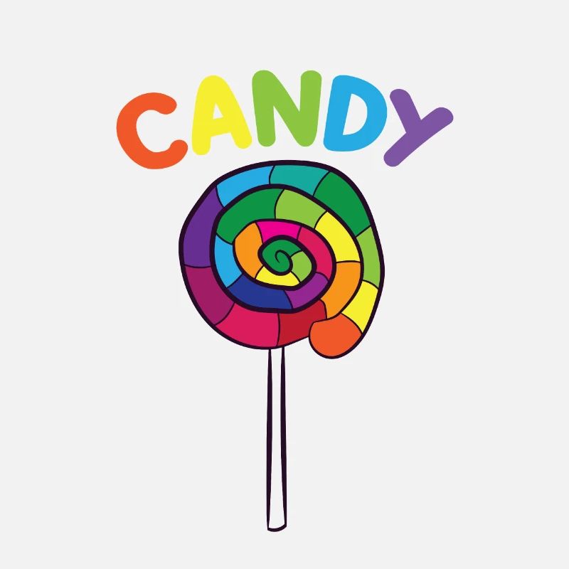 Candy Sweets I'm Just Here For The Candy
