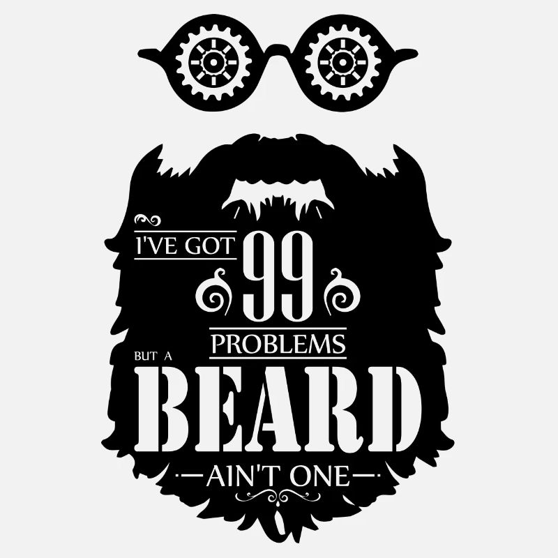 99 Problems Beard