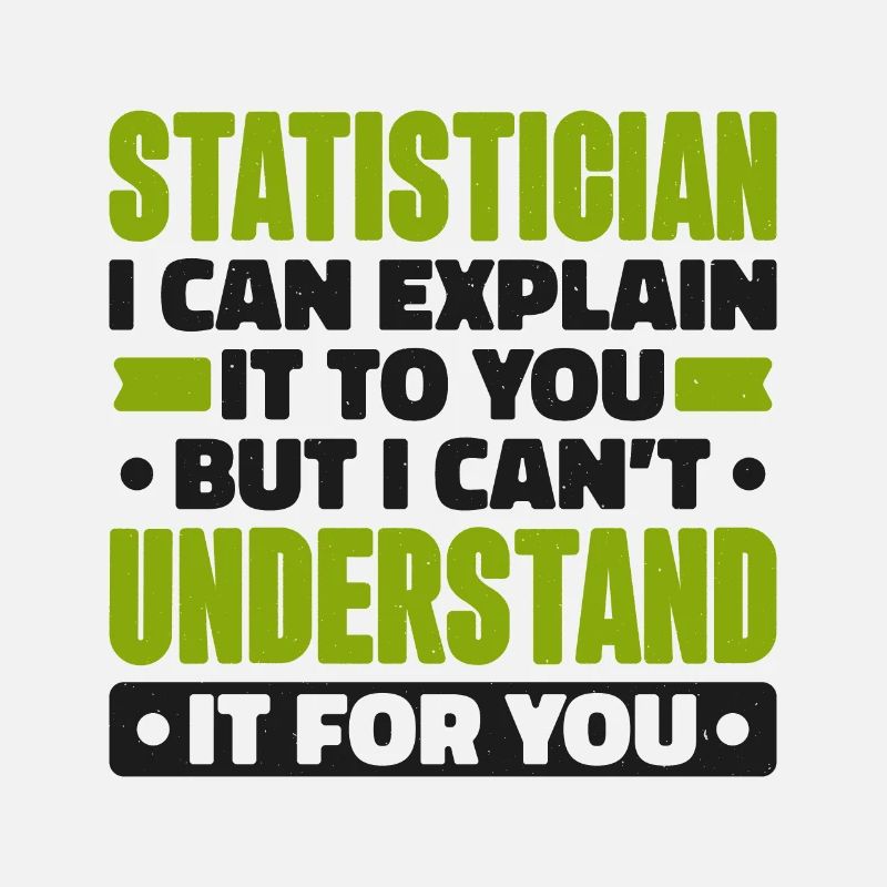 Statistician Statistics Mathematics Algebra