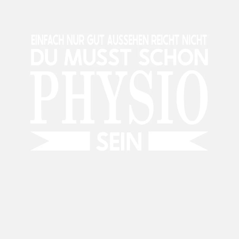 Physiotherapeut Geschenke Physio Sprüche