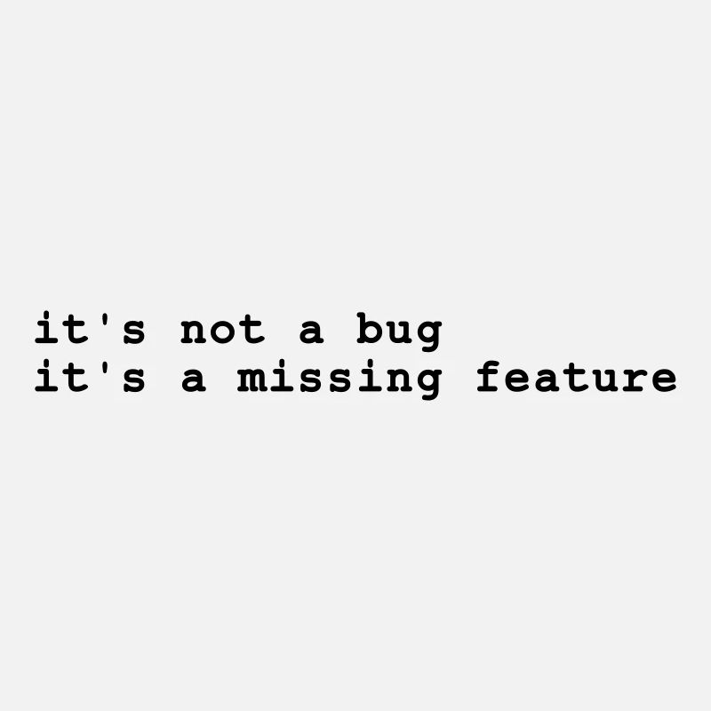 it's not a bug - it's a missing feature