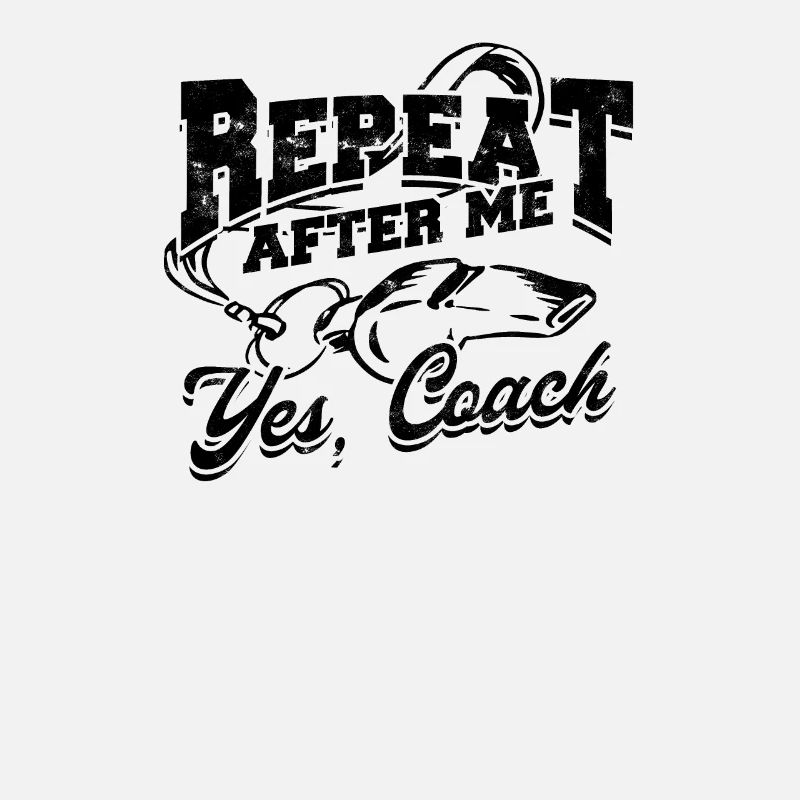 Funny Yes Coach School Running Coach - Teamwork