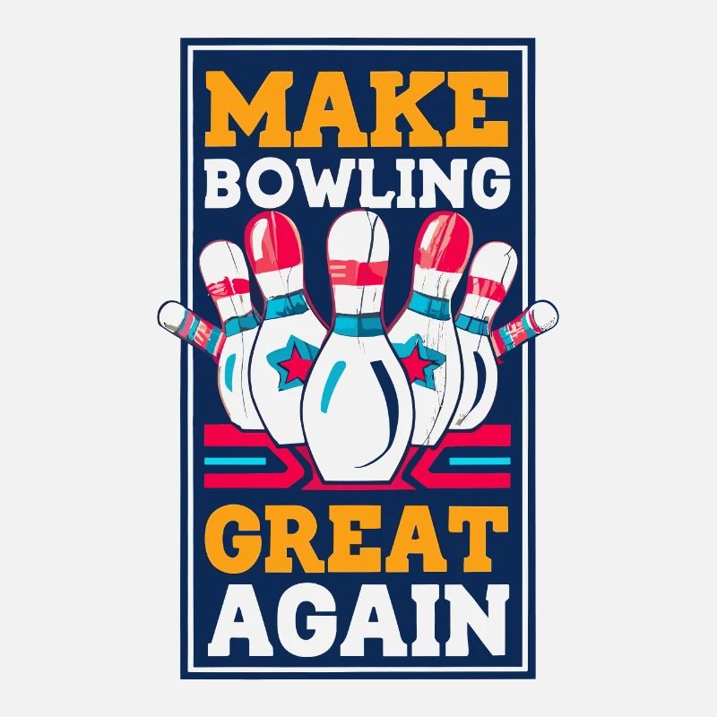 Make Bowling great again - Bowlingkugel Pin