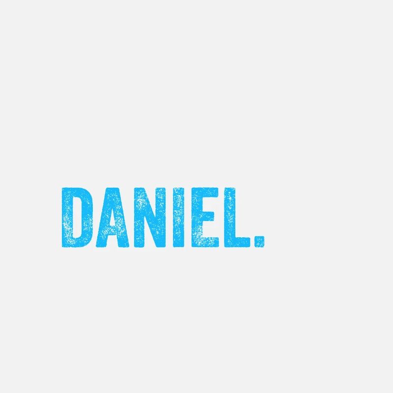 Lass das mal den Daniel machen Name