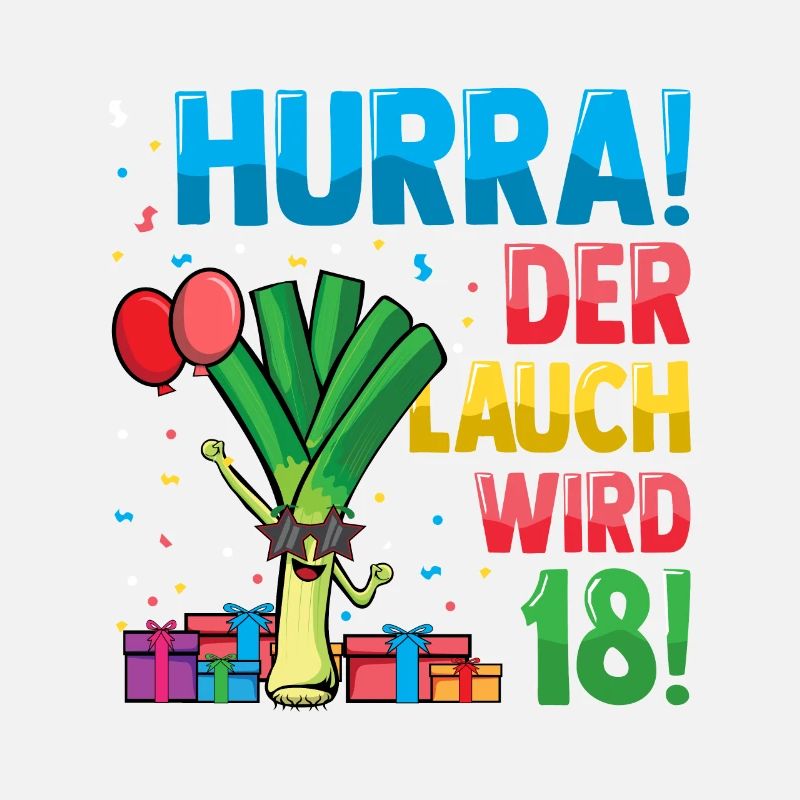 Hurra der Lauch wird 18