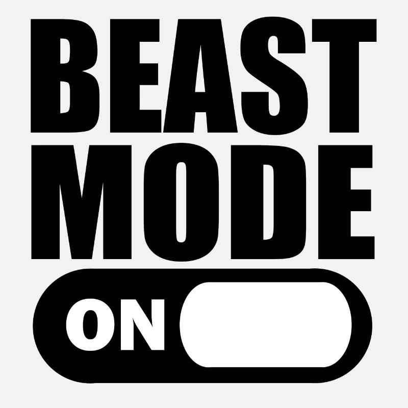 Beast Mode ON